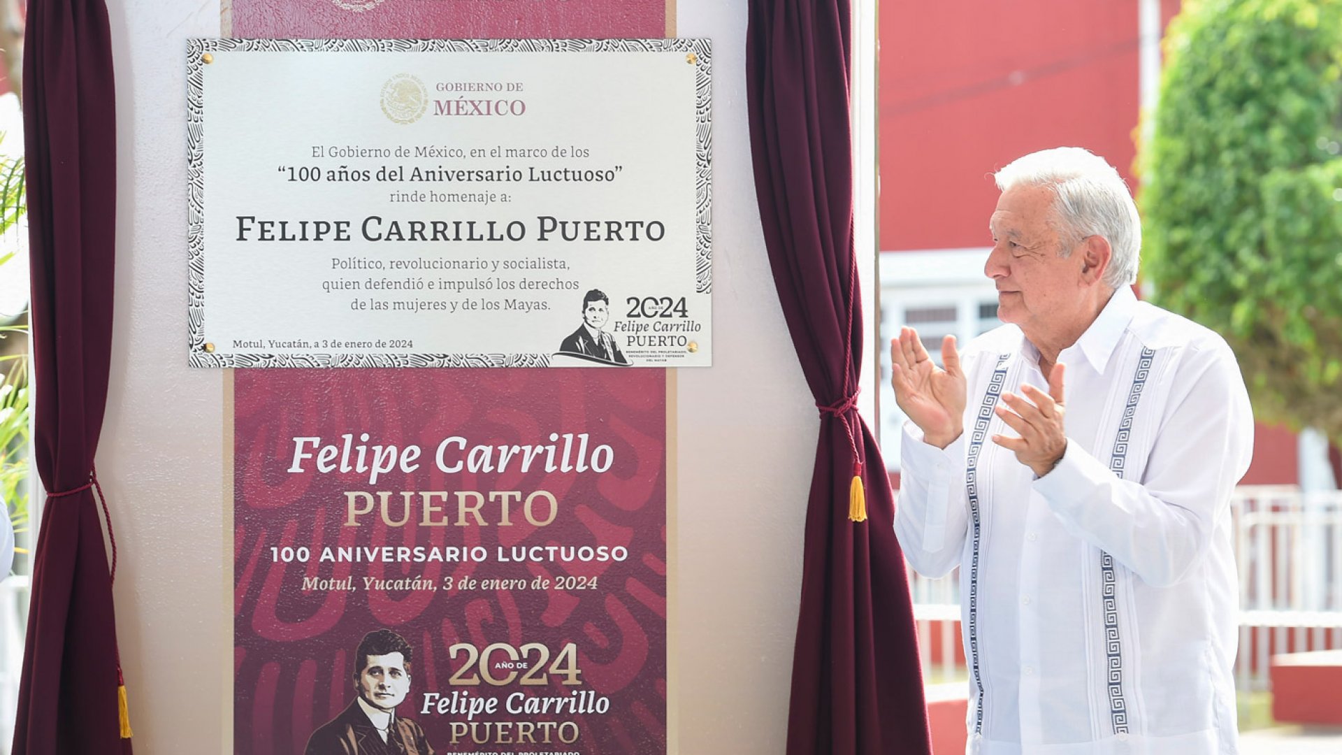 AMLO devela placa por el 100 aniversario luctuoso de Felipe Carrillo Puerto