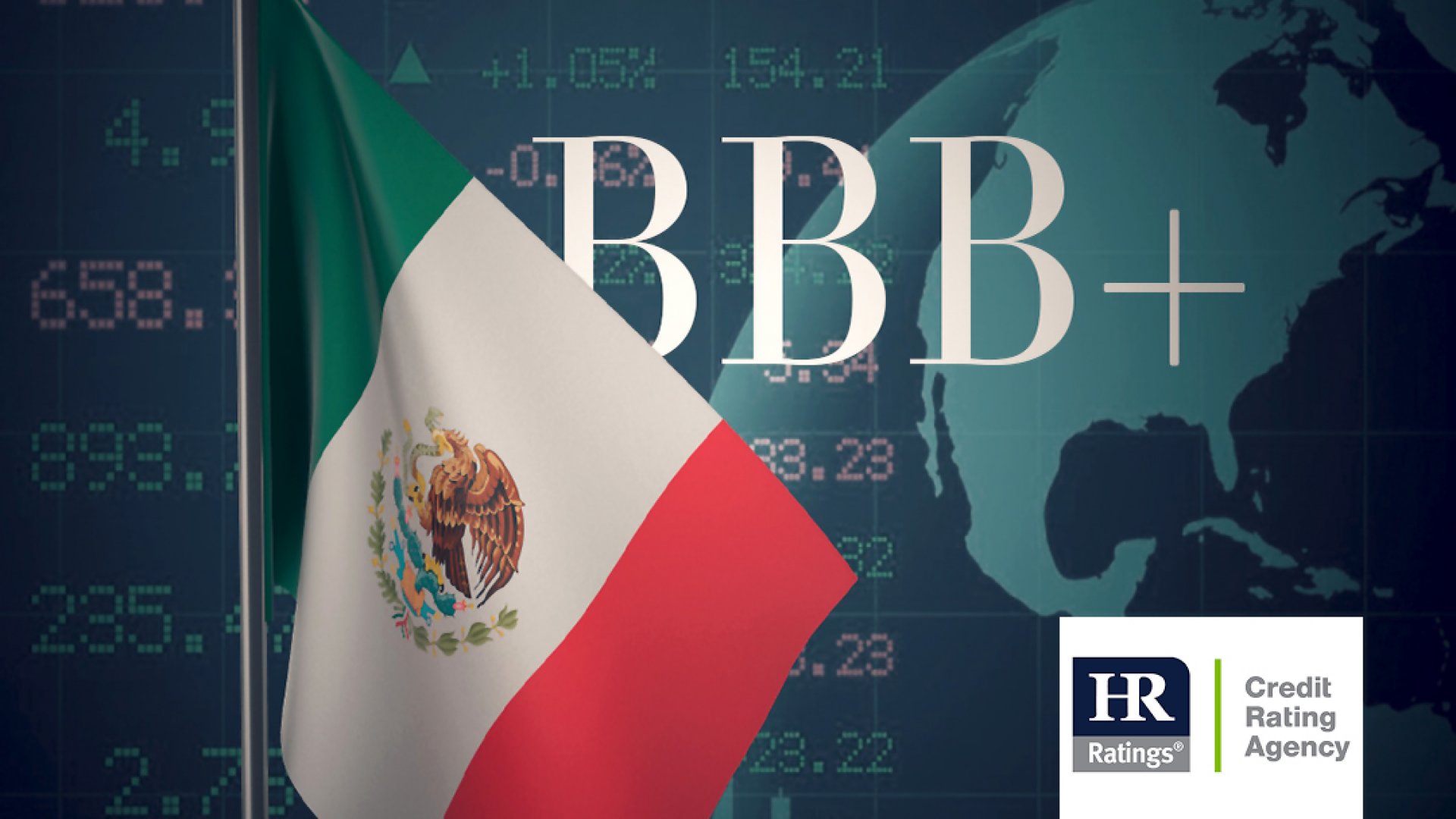 HR Ratings ratificó la calificación crediticia de México en BBB+
