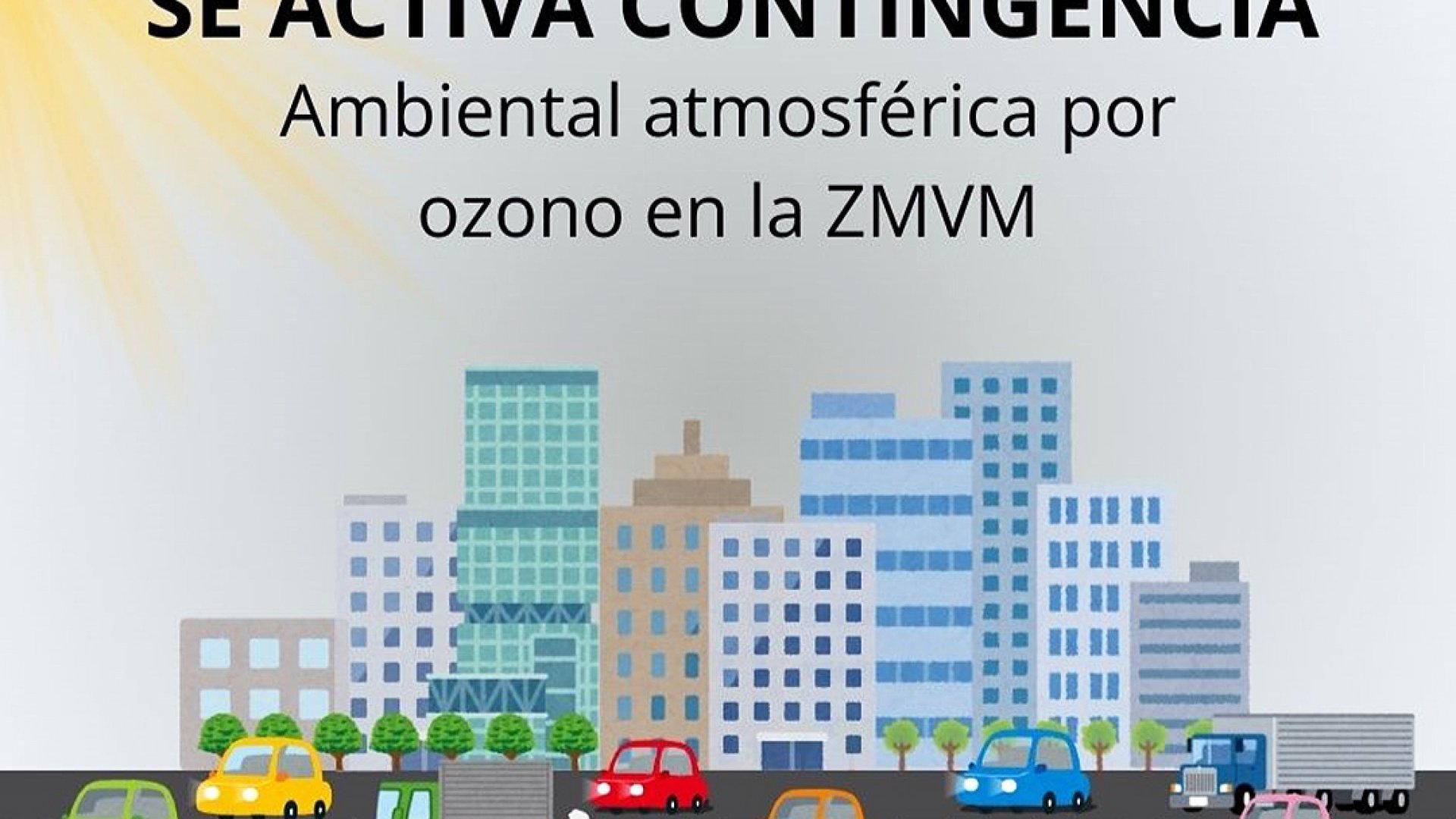 Activan contingencia ambiental en el Valle de México; restringen circulación de vehículos