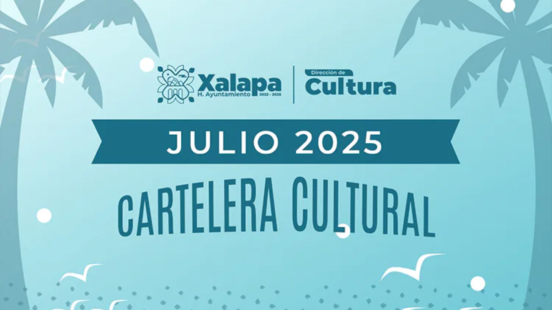Xalapa inicia julio con actividades culturales para todos