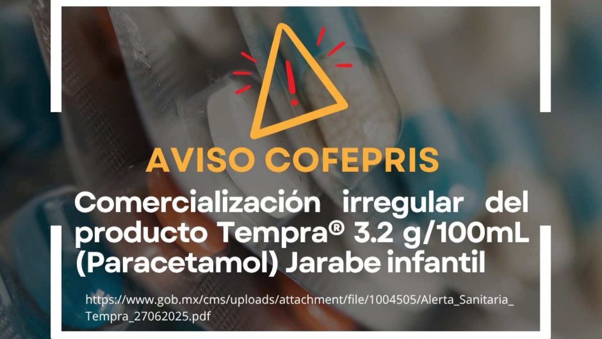 ¡El Tempra de los tianguis podría enfermarte!